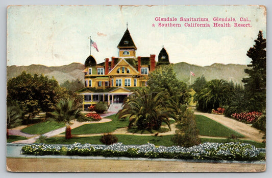 Postcard CA Glendale Glendale Sanitarium Southern CA Health Resort