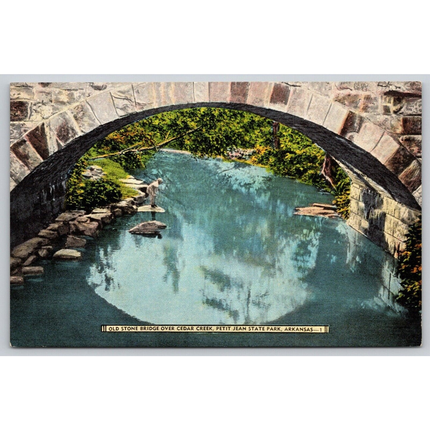 Postcard AR Petit Jean State Park Old Stone Bridge Over Cedar Creek UNP A11