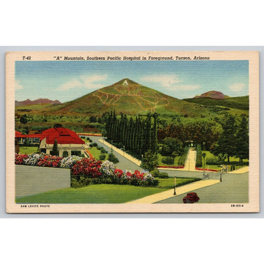 Postcard AZ Tucson "A" Mountain Southern Pacific Hospital