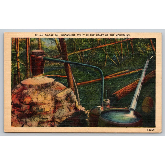 Postcard An 80-Gallon Moonshine Still In The Heart Of The Mountains